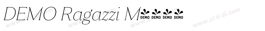 DEMO Ragazzi M字体转换 DEMO Ragazzi M字体转换